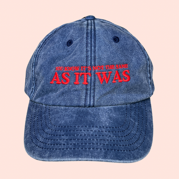 AS IT WAS EMBROIDERED CAP