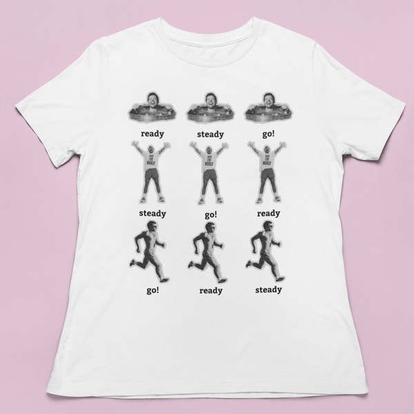 READY STEADY GO White tee