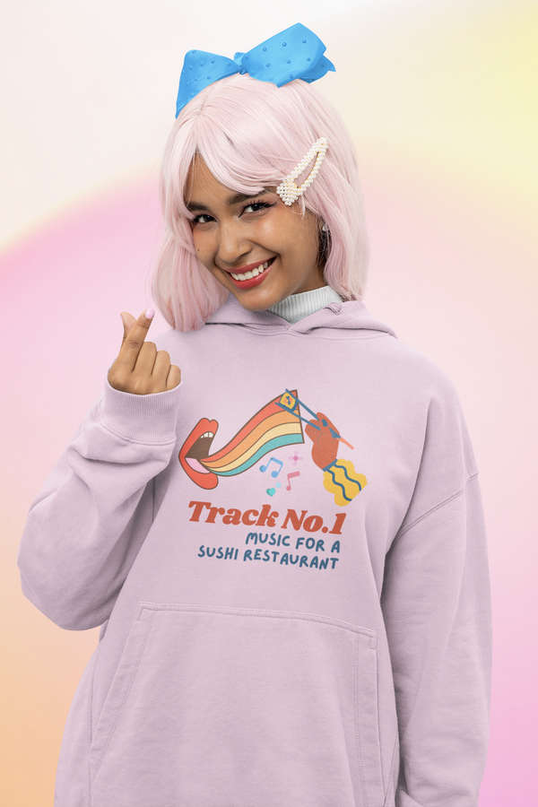 TRACK NO 1 MUSIC FOR A SUSHI Restaurant Hoodie