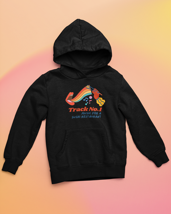 TRACK NO 1 MUSIC FOR A SUSHI Restaurant Hoodie